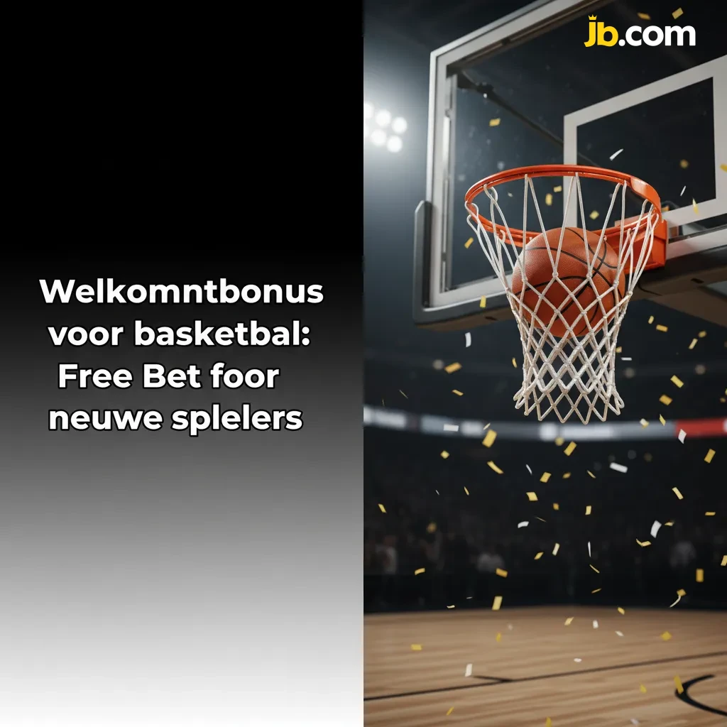 Banner: Welkomstbonus basketbal - Free Bet tot €25 voor nieuwe spelers na eerste storting en inzet. 18+, voorwaarden.