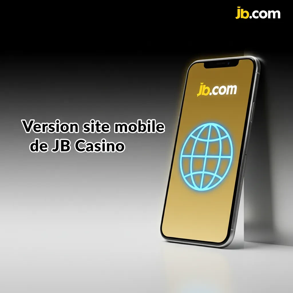 Site mobile JB Casino sur smartphone et tablette, sans téléchargement: paris, casino, dépôts et retraits.