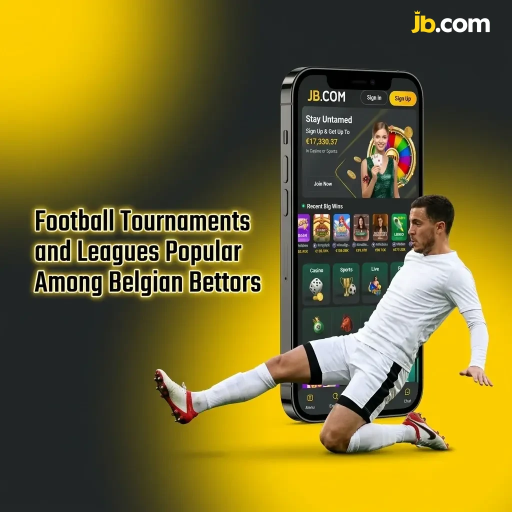 Football tournaments popular among Belgian bettors including Pro League, Champions League, World Cup, and top European leagues at JB Casino