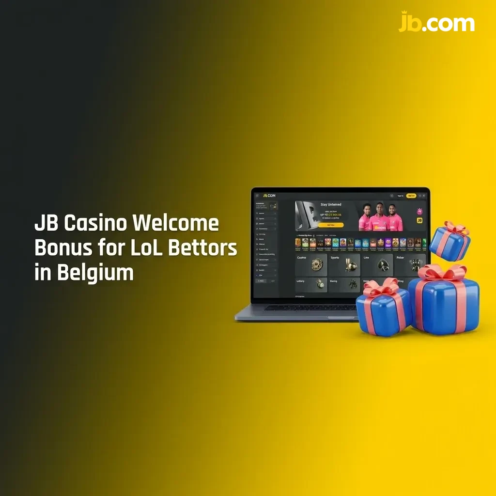 JB Casino welcome bonus up to €17,000 for Belgian League of Legends bettors – step-by-step claim guide
