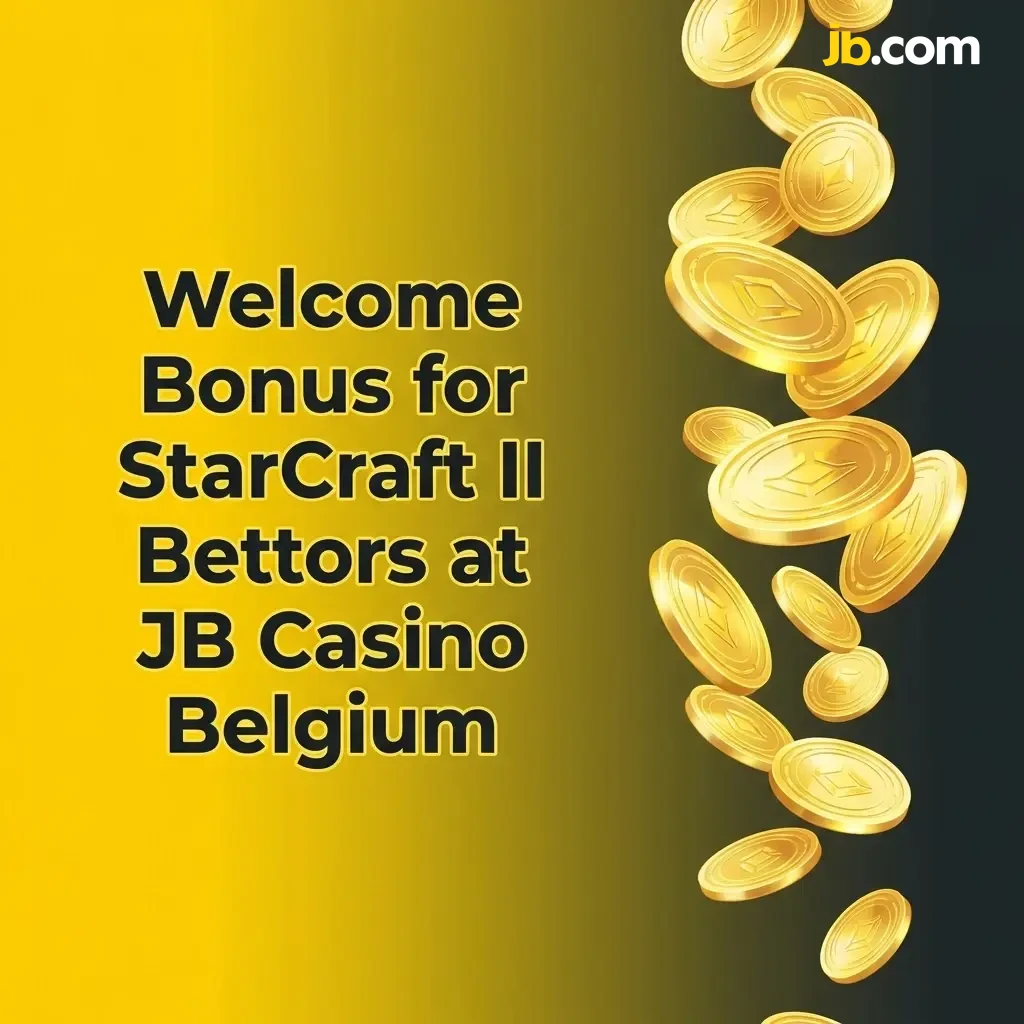 JB Casino Belgium welcome bonus up to €17,000 for StarCraft II sports betting, step-by-step claim guide for new players